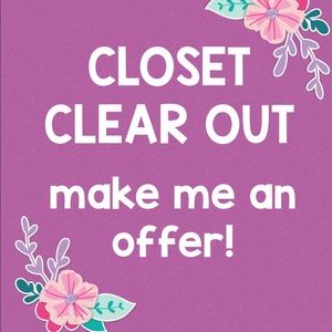 CLOSET CLEAR OUT!!